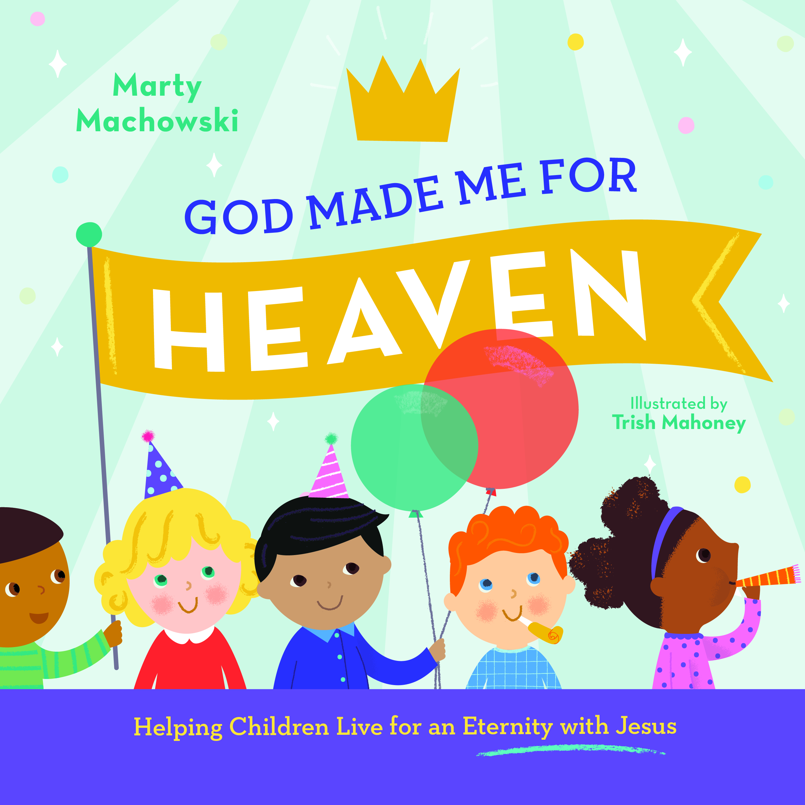 God Made Me for Heaven Frontcover