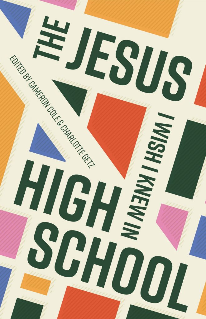 The Jesus I Wish I Knew in High School FrontCover