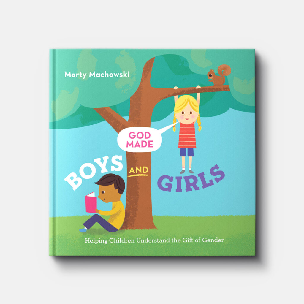 GOD MADE BOYS AND GIRLS HELPING CHILDREN UNDERSTAND THE GIFT OF GENDER cover