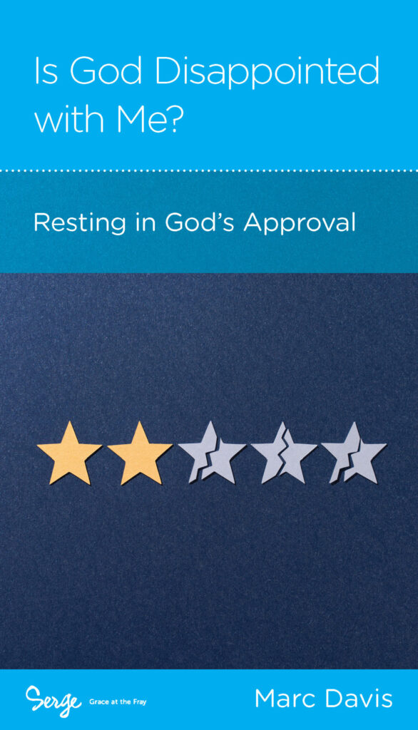 Is God Disappointed with Me